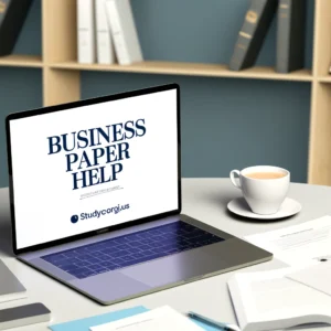 Business Paper Help